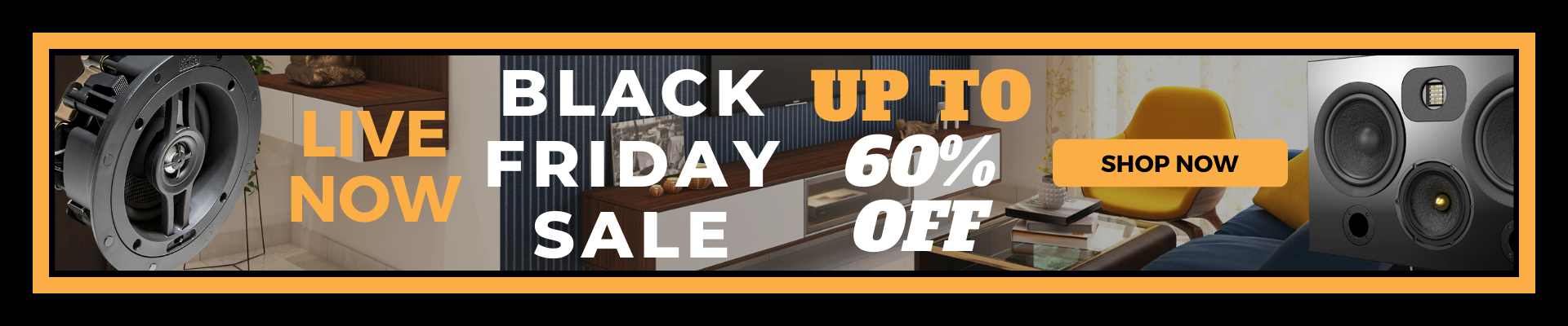 Black Friday Sale Live Now Banner. Deals Up to 60% Off. Shop Now